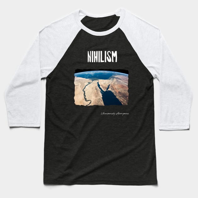 Nihilism... Baseball T-Shirt by UnanimouslyAnonymous